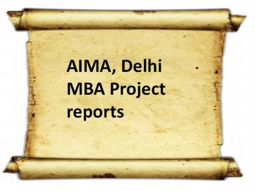 AIMA, Delhi MBA Project reports