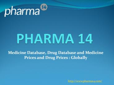 Global Medicine Database, Drug Database, Medicine Prices and Drug Prices