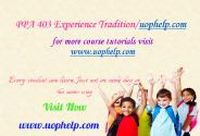 PPA 403 Experience Tradition/uophelp.com