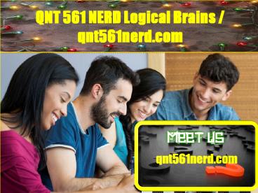 QNT 561 NERD Logical Brains/qnt561nerd.com