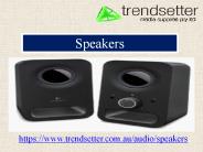Speakers