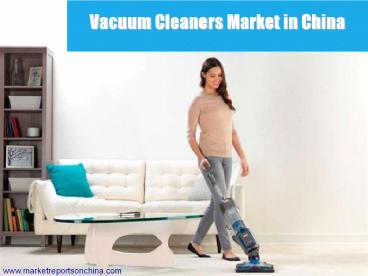 Vacuum Cleaners Market in China