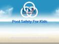 Pool Safety For Kids PowerPoint PPT Presentation