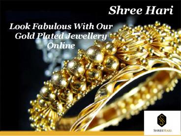 Look Fabulous With Our Gold Plated Jewellery Online