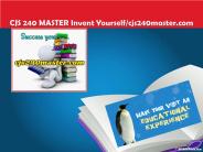 CJS 240 MASTER Invent Yourself/cjs240master.com