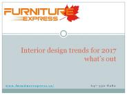 INTERIOR DESIGN TRENDS FOR 2017 WHAT’S OUT.