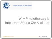 Why Physiotherapy Is Important After a Car Accident.
