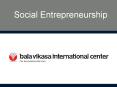 Entrepreneurship Ideas, Entrepreneurship Development, Social Entrepreneurship -  Vikasa Center PowerPoint PPT Presentation