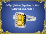 Why Yellow Sapphire is Best Adopted in a Ring ?