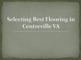 Selecting best flooring services in Arlington VA PowerPoint PPT Presentation