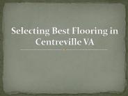 Selecting best flooring services in Arlington VA