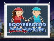 Riding Hoover Board Safety Tips