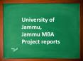 University of Jammu, Jammu MBA Project reports PowerPoint PPT Presentation