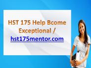 HST 175 Help Bcome Exceptional / hst175mentor.com