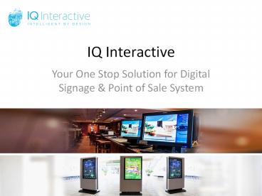 Digital Signage and POS System in Edmonton, Canada