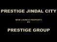 Prestige Jindal City PowerPoint PPT Presentation