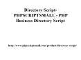 Directory Script- PHPSCRIPTSMALL - PHP Business Directory Script PowerPoint PPT Presentation
