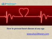 How to prevent heart disease at any age