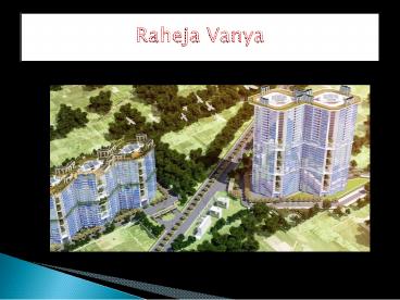 Raheja New Launch Project Vanya