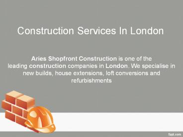 Construction Services In London