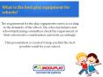 What is the best play equipment for schools PowerPoint PPT Presentation