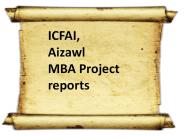 ICFAI, Aizawl MBA Project reports