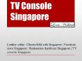 TV Console Singapore - www.locushabitat.com (2) PowerPoint PPT Presentation