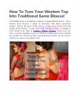 Turn Your Western Top Into Traditional Saree Blouse! PowerPoint PPT Presentation