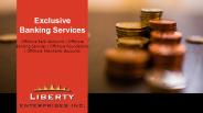 Exclusive banking services at liberty enterprises