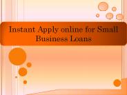Instant apply online for small business loans