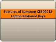Features of Samsung XE500C12 Laptop Keyboard Keys