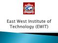 East West Institute of Technology (EWIT) PowerPoint PPT Presentation