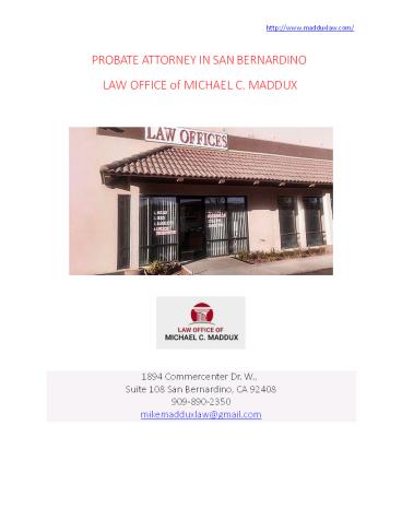 Probate Attorney in San Bernardino-Maddux law