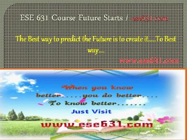 ESE 631 Course Future Starts / ese631dotcom