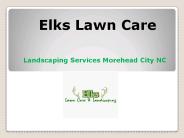 Landscaping Services Morehead City NC
