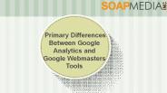 Primary Differences Between Google Analytics and Google Webmasters Tools