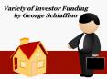Variety of Investor Funding by George Schiaffino PowerPoint PPT Presentation