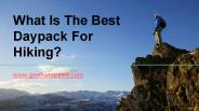 What Is The Best Daypack For Hiking?