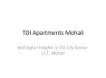 Tdi City Apartments In Mohali PowerPoint PPT Presentation