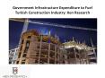 Government Infrastructure Expenditure to Fuel Turkish Construction Industry: Ken Research PowerPoint PPT Presentation