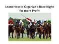 Learn How to Organize a Race Night for more Profit PowerPoint PPT Presentation