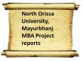 North Orissa University, Mayurbhanj MBA Project reports PowerPoint PPT Presentation