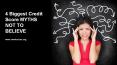 4 Biggest Credit Score MYTHS NOT TO BELIEVE PowerPoint PPT Presentation