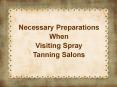 Visiting Spray Tanning Salons PowerPoint PPT Presentation