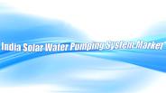 India Solar Water Pumping System Market