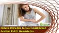 Natural Remedies To Cure Constipation And Get Rid Of Stomach Gas PowerPoint PPT Presentation
