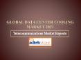 Global Data Center Cooling Market 2021: Aarkstore PowerPoint PPT Presentation