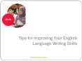 Tips for Improving Your English Language Writing Skills.pptx PowerPoint PPT Presentation