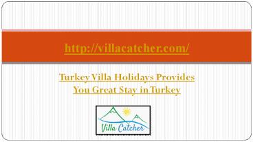 Holiday villas in Turkey to rent