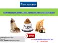 Global Pet Food Market Size, Trends and Forecasts 2020 PowerPoint PPT Presentation